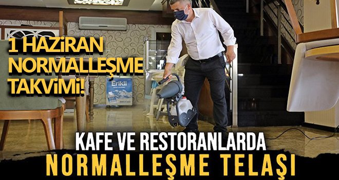 1 Haziran normalleşme takvimi! Kafe ve restoranlar açılıyor mu?