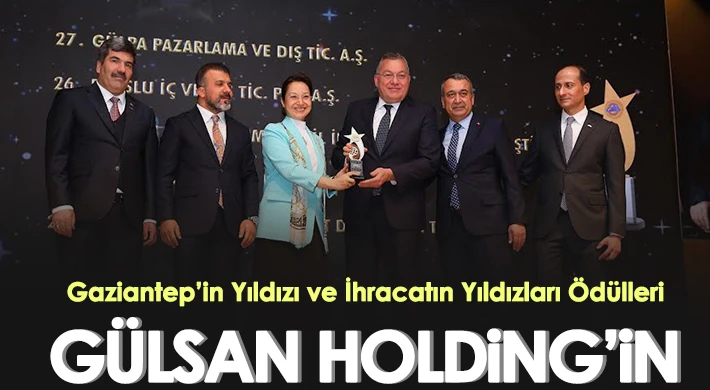 Gülsan Holding'in Başarıları Ödüllerle Taçlandı