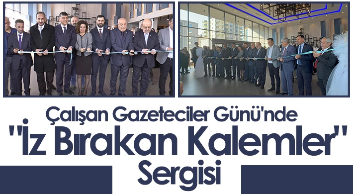 Çalışan Gazeteciler Günü'nde "İz Bırakan Kalemler" sergisi