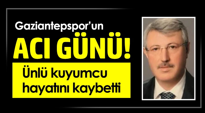 Gaziantepspor'un acı günü...