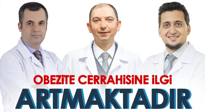 Obezite cerrahisine ilgi artmaktadır