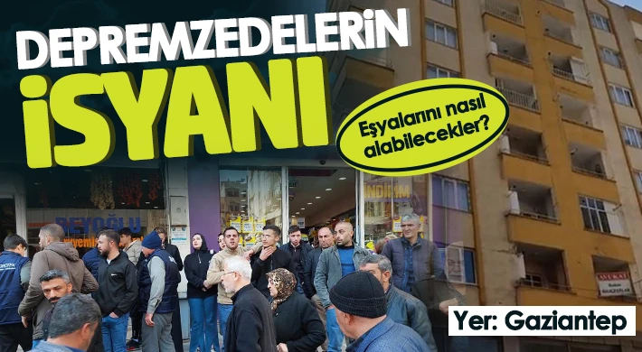 Afetzede vatandaşların eşyalarını alabilme isyanı 