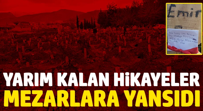 Depremde ölenlerin mezarları yürekleri burktu
