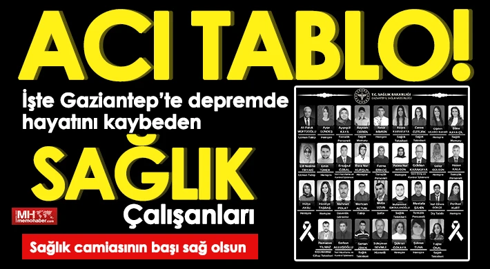 Depremde sağlıkçıların acı kaybı