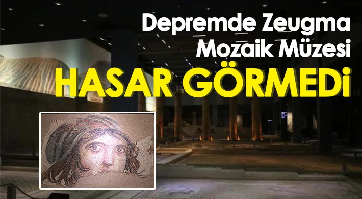 Depremde Zeugma Mozaik Müzesi hasar görmedi