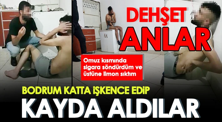 Dehşet anları: Telefon çalan şahsa bodrum katta işkence edip, kayda aldılar