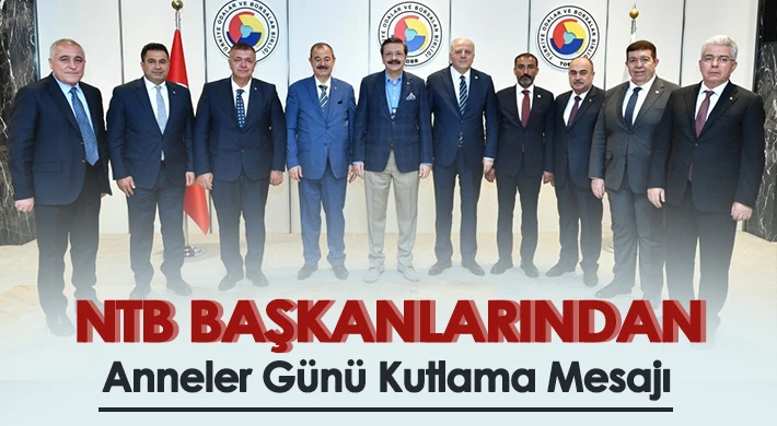 NTB Başkanlarından Anneler Günü Kutlama Mesajı