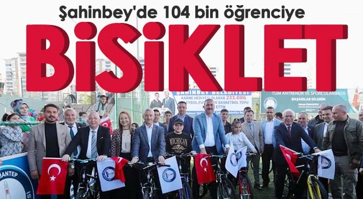 Şahinbey'de 104 bin öğrenciye bisiklet