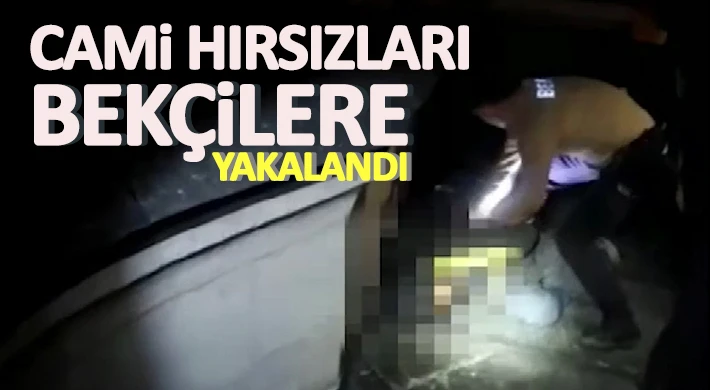 Şüphelilerin yakalanma anları bekçilerin yaka kamerasına yansıdı