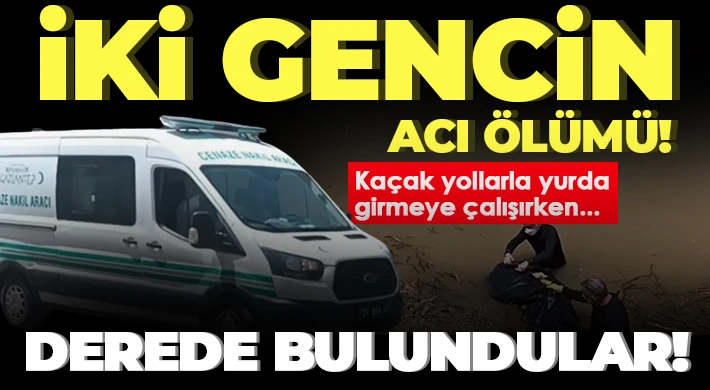 Gaziantep'te dere kenarında iki cansız beden!