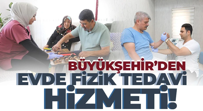 Gaziantep’te engelli vatandaşlara evde fizik tedavi hizmeti