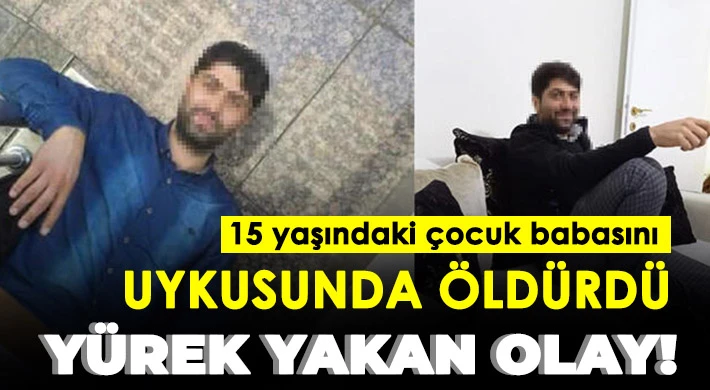 15 yaşındaki çocuk, uyuyan babasını başından vurarak öldürdü