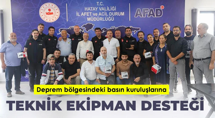 Deprem bölgesindeki basın kuruluşlarına teknik ekipman desteği