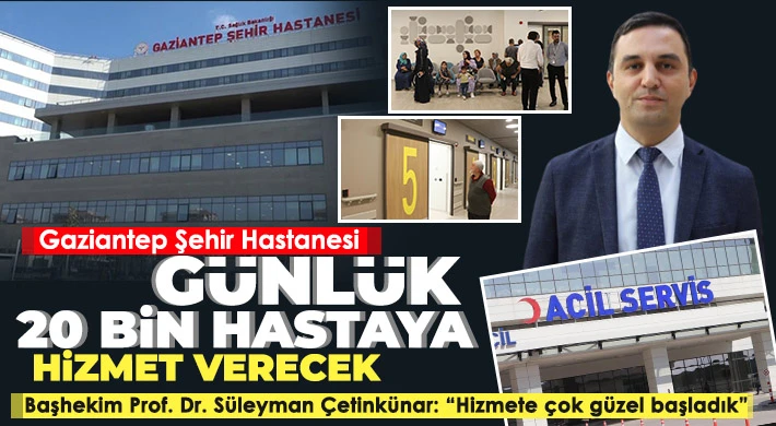 Gaziantep Şehir Hastanesinde 2 günde 7 bin 500 hastaya hizmet verildi