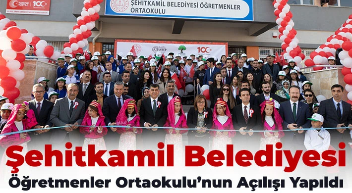 Şehitkamil Belediyesi Öğretmenler Ortaokulu’nun Açılışı Yapıldı