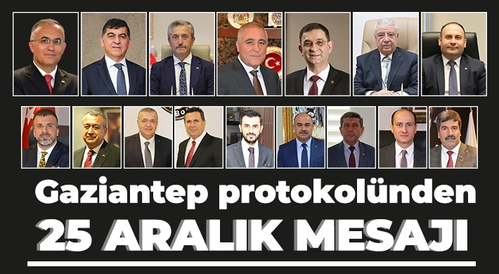 Gaziantep protokolünden 25 Aralık mesajı...