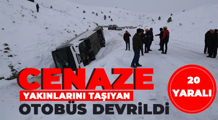 Cenaze yakınlarını taşıyan otobüs devrildi: 20 yaralı