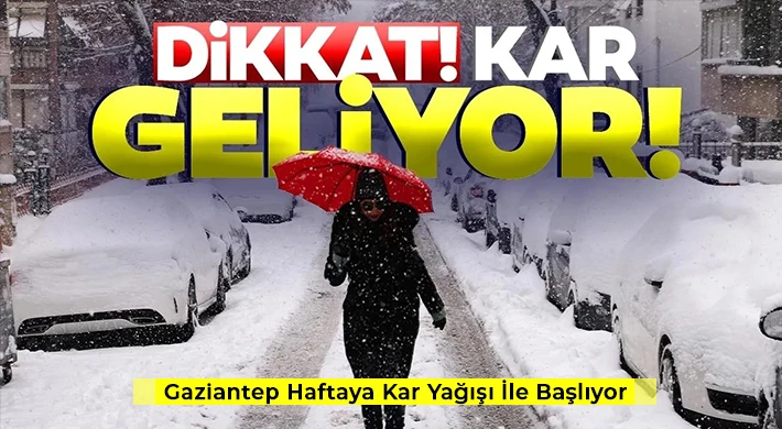 Gaziantep Haftaya Kar Yağışı İle Başlıyor