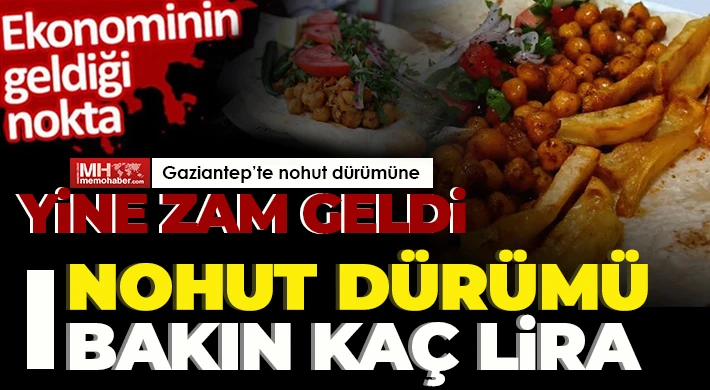 Gazianteplilerin vazgeçilmezi nohut dürümüne zam geldi!