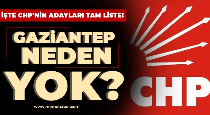 İşte CHP’nin adayları tam liste!