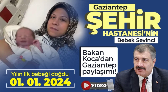 Yılın ilk bebeği Gaziantep’ten