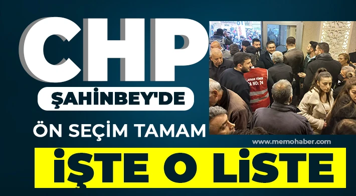 CHP Şahinbey Meclis Üyesi listesi belli oldu!