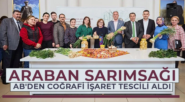 Araban sarımsağı AB'den coğrafi işaret tescili aldı