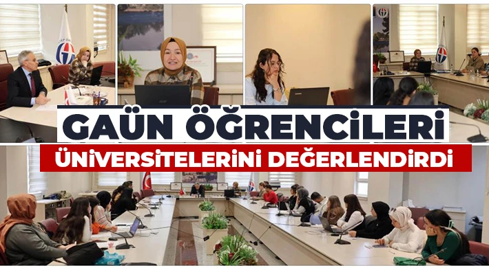 GAÜN öğrencileri üniversitelerini değerlendirdi