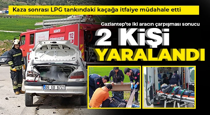 Kaza sonrası LPG tankındaki kaçağa itfaiye müdahale etti