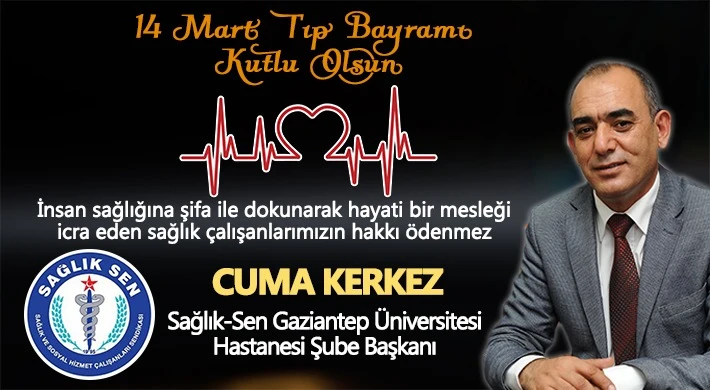 Kerkez'den 14 Mart Tıp Bayramı mesajı