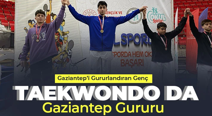 Taekwondo da Türkiye Şampiyonu Gaziantep’ten