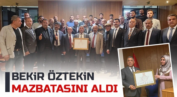 Bekir Öztekin mazbatasını Gaziantep Adliyesinde aldı