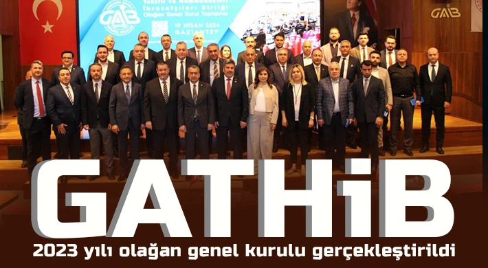 GATHİB 2023 yılı olağan genel kurulu gerçekleştirildi