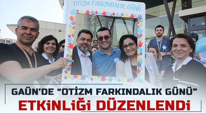 GAÜN’de “Otizm Farkındalık Günü” Etkinliği Düzenlendi