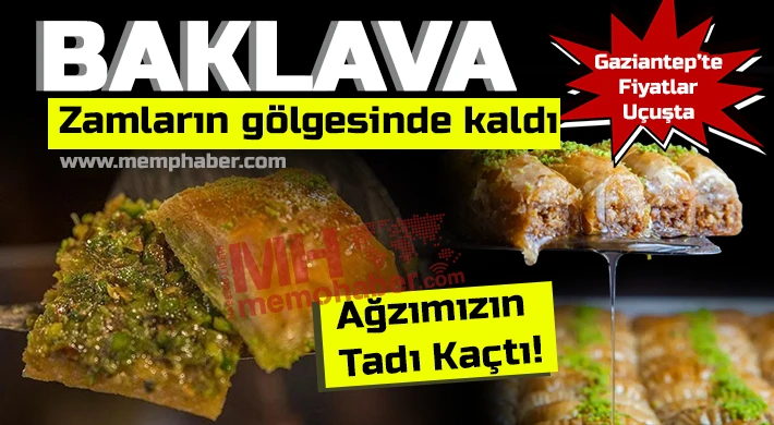 Gaziantep'te Baklava Fiyatları El Yakıyor!