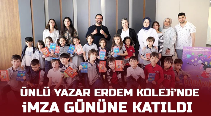 Ünlü yazar Erdem Koleji’nde imza gününe katıldı