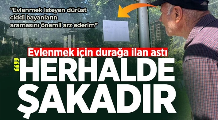 Evlenmek için durağa ilan astı