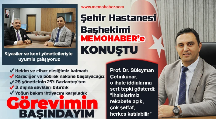 Şehir Hastanesi Başhekimi Memohaber’e konuştu