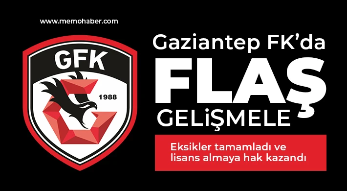 Gaziantep FK’da flaş gelişmele