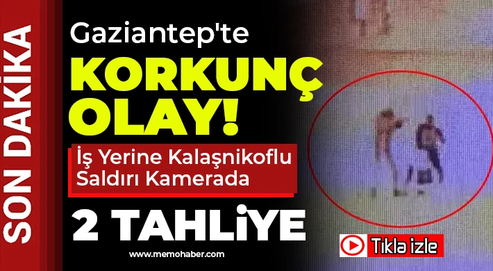 Gaziantep'teki Kalaşnikoflu Saldırıda 2 Sanığa Tahliye