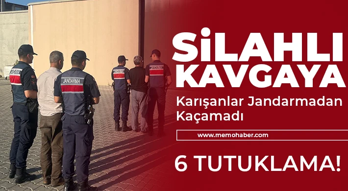 Gaziantep’te Silahlı Kavgaya Karışan 6 Kişi Tutuklandı