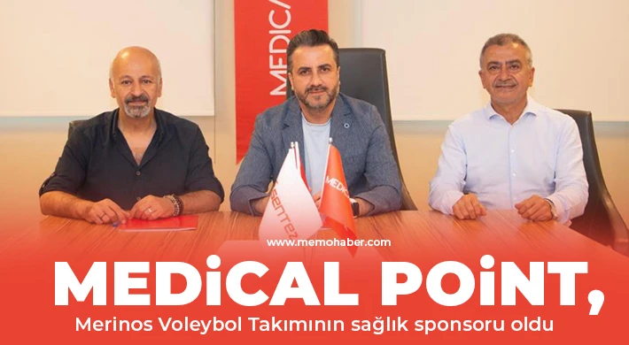 Medical Point, Merinos Voleybol Takımının sağlık sponsoru oldu