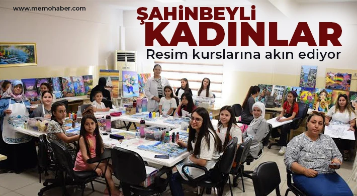 Şahinbeyli Kadınlar resim kurslarına akın ediyor