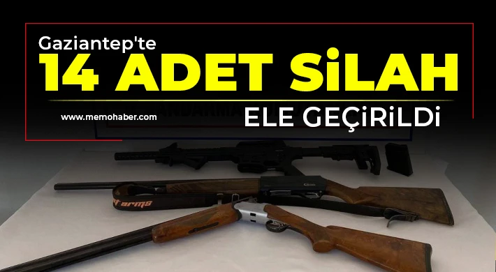 Gaziantep'te 14 adet silah ele geçirildi