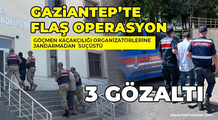 Gaziantep’te flaş operasyon! 3 gözaltı