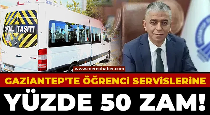 Gaziantep'te öğrenci servis ücretlerinin fiyatları belli oldu