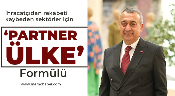 İhracatçıdan rekabeti kaybeden sektörler için ‘partner ülke’ formülü