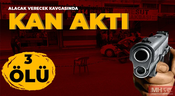 İki Grup Arasındaki Kavgada Silahlar Çekildi! 3 Ölü!