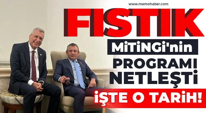 Öztürkmen duyurdu! Fıstık Mitingi'nin programı netleşti