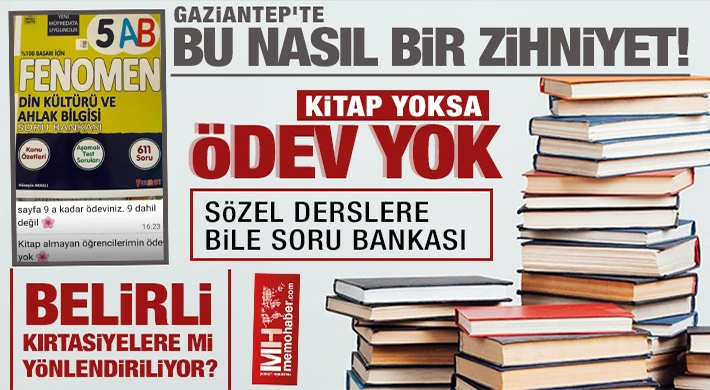 Bu nasıl zihniyet Kitap yoksa ödev yok!